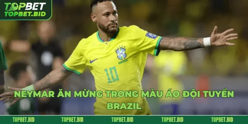 Neymar ăn mừng trong màu áo đội tuyển Brazil